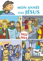 Mon année avec Jésus 2022-2023, pour les 7-10 ans