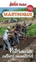 Guide Patrimoine culturel immatériel de la Martinique 2024 Petit Futé