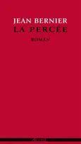 La Percée, Roman d'un fantassin 1914-1915