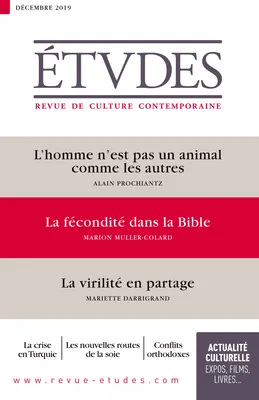 Revue Etudes - La virilité en partage, 4266 - décembre 2019