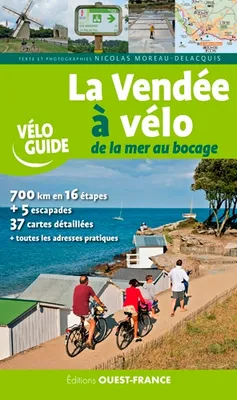 La Vendée à vélo de la mer au bocage