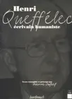 Henri Queffélec, écrivain humaniste, [actes du Colloque international de Brest, 25, 26 et 27 novembre 1999]