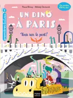 4, Un Dino à Paris  - Tous sur le pont ! - 5-6 ans GS/CP