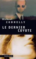 Le Dernier Coyote, roman