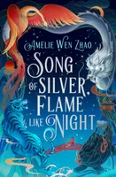 Song of Silver, Flame Like Night (Song of the Last Kingdom, 1)