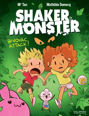 Shaker Monster (Tome 4) - Bivouac attack !
