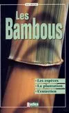Livres Écologie et nature Nature Jardinage Les bambous Yves Crouzet