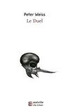 LE DUEL Peter Weiss