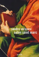 Selon saint Marc, Traduit de l'italien par François Rosso