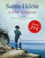 Sainte-Hélène, île de mémoire