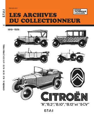 Citroën - A, B.2, B.10, B.12 et 5 CV