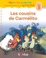 Cocorico je sais lire !, 9, Les cousins de Carmélito