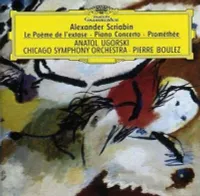 Scriabin: Le Poème de l'extase; Piano Concerto; Prométhée