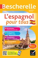 Bescherelle L'espagnol pour tous - nouvelle édition, tout-en-un (grammaire, conjugaison, vocabulaire, communiquer)