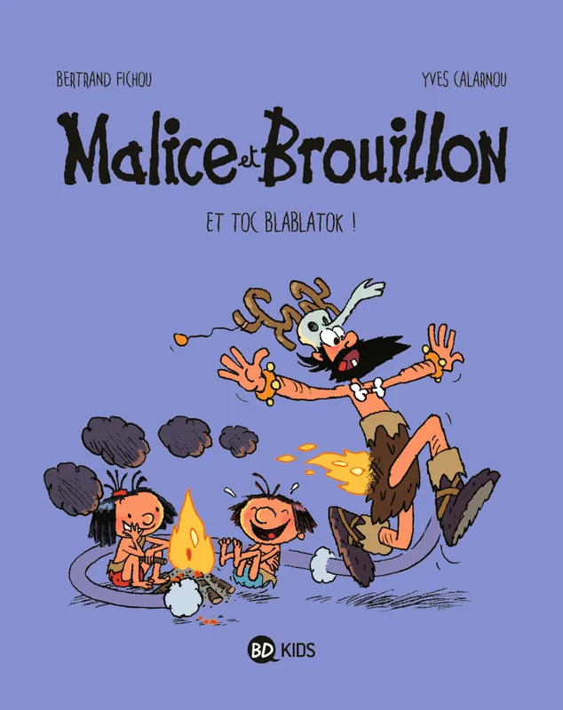 Livres BD BD jeunesse 2, Malice et Brouillon, Tome 02, Et toc Blablatok ! Bertrand Fichou