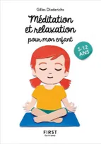 Le Petit livre de - Méditation et relaxation pour mon enfant, 2e éd