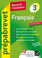 Français 3e - Prépabrevet Réussir l'examen, Cours et sujets corrigés brevet - Troisième