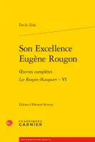 Oeuvres complètes, Les Rougon-Macquart, oeuvres complètes - Les Rougon-Macquart, VI