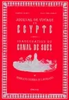 Journal de voyage en Egypte. Inauguration du canal de suez