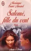 Livres Littérature et Essais littéraires Romance Salome, fille du vent Marianne Saint-Amand