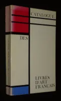Catalogue des livres d'art français