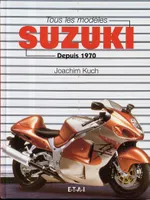 Tous les modèles Suzuki depuis 1970, depuis 1970