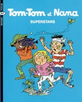 Tom-Tom et Nana / Superstars / Bayard BD poche. Tom-Tom et Nana