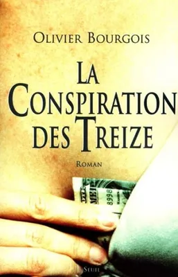 La Conspiration des Treize, roman