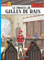 Jhen ., 17, Le Procès de Gilles de Rais, JHEN