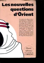 LES NOUVELLES QUESTIONS D'ORIENT Sfeir, Antoine