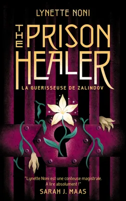 1, The Prison Healer - Tome 1 - La guérisseuse de Zalindov, 