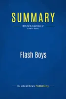 Summary: Flash Boys, Review and Analysis of Lewis' Book