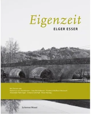 Elger Esser Eigenzeit /anglais/allemand