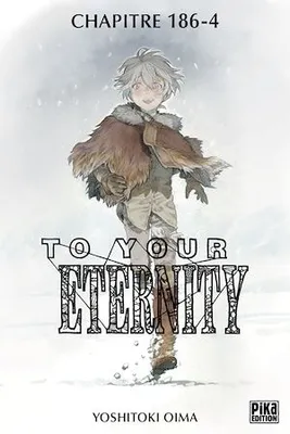 To Your Eternity Chapitre 186 (4)