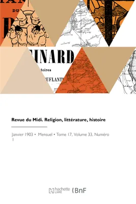 Revue du Midi. Religion, littérature, histoire