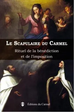 Le Scapulaire du Carmel, Rituel de la bénédiction et de l'imposition
