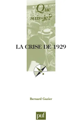 la crise de 1929 (5e ed) qsj 2126