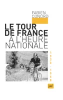 Le Tour de France à l'heure nationale, 1930-1968