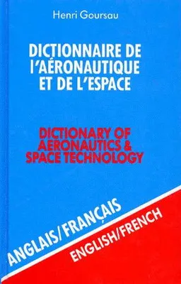 1, Anglais-français, Dictionnaire de l'aéronautique et de l'espace, Anglais-français, Dictionnaire