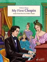 My First Chopin, Easiest Piano Pieces by Frédéric Chopin. piano.