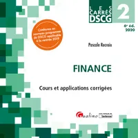 DCG, 2, DSCG 2 - Finance, Cours et applications corrigées