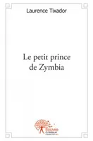 Le petit prince de Zymbia