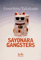 Sayonara gangsters, roman