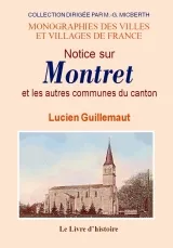 Montret (notice sur) et les autres communes du canton