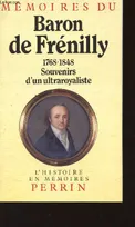 MEMOIRES - 1768-1828: Souvenirs D'Un Ultraroyaliste (Collection L'Histoire En Memoires., 1768-1828