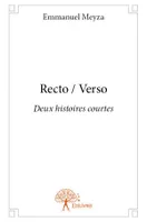 Recto / verso, Deux histoires courtes