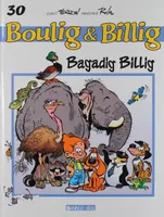 Boulig & Billig, 30, Boulig ha Billig Bagadig Billig, Volume 30, Bagadig Billig