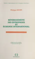 Hétérogénéité des entreprises et échange international