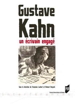 Gustave Kahn, Un écrivain engagé