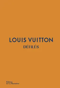 LOUIS VUITTON DEFILES